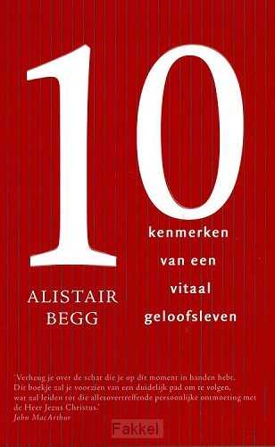 10 kenmerken van een vitaal geloofsleven