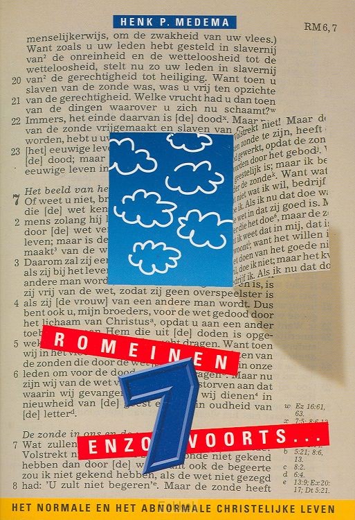 Romeinen 7 enzovoorts