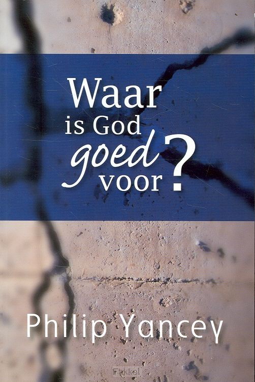 Waar is God goed voor