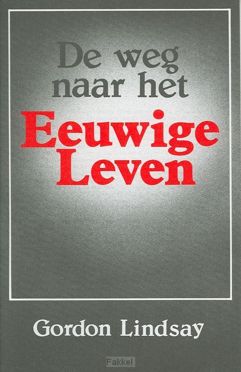 Weg naar het eeuwige leven
