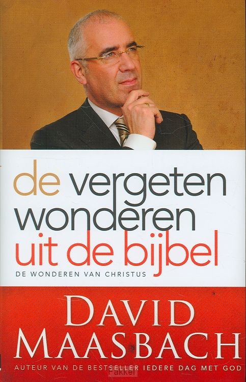 Vergeten wonderen uit de bijbel