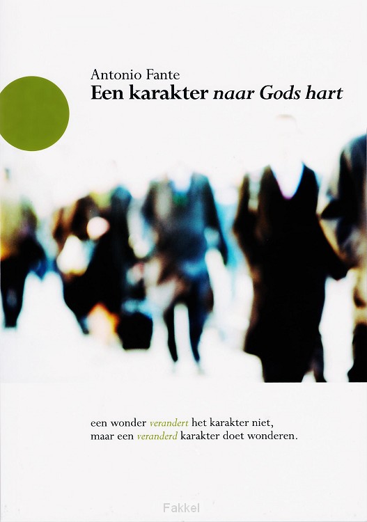 Karakter naar Gods hart