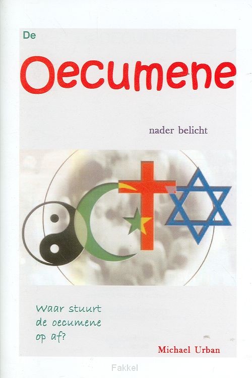 Oecumene nader belicht