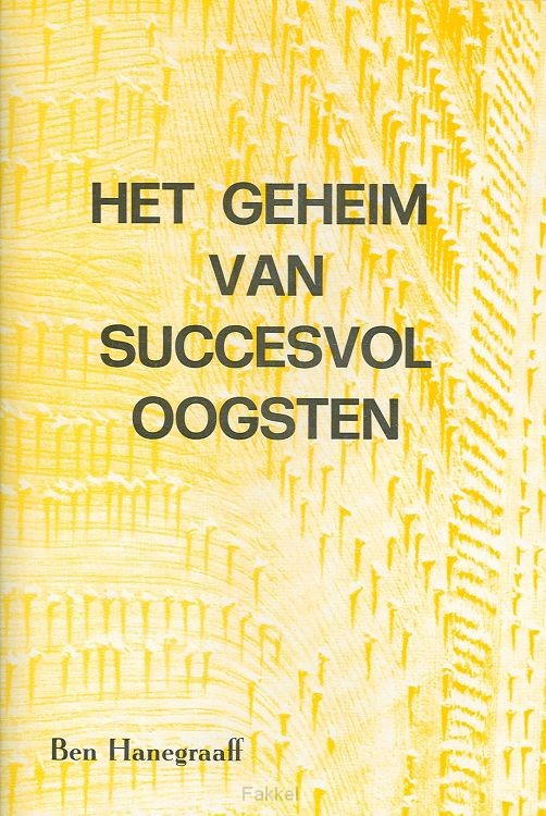 Geheim van succesvol oogsten