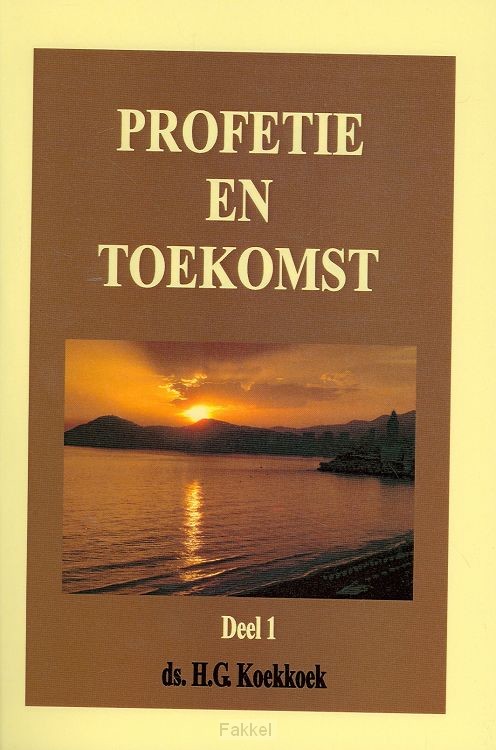Profetie en toekomst 1