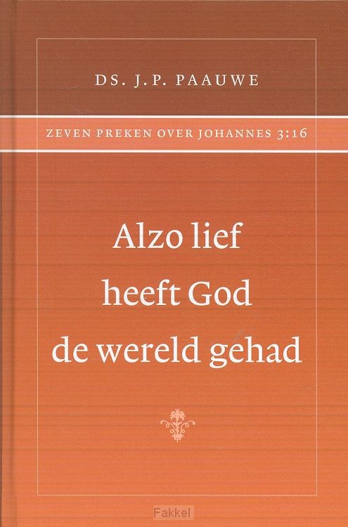 Alzo lief heeft God de wereld gehad