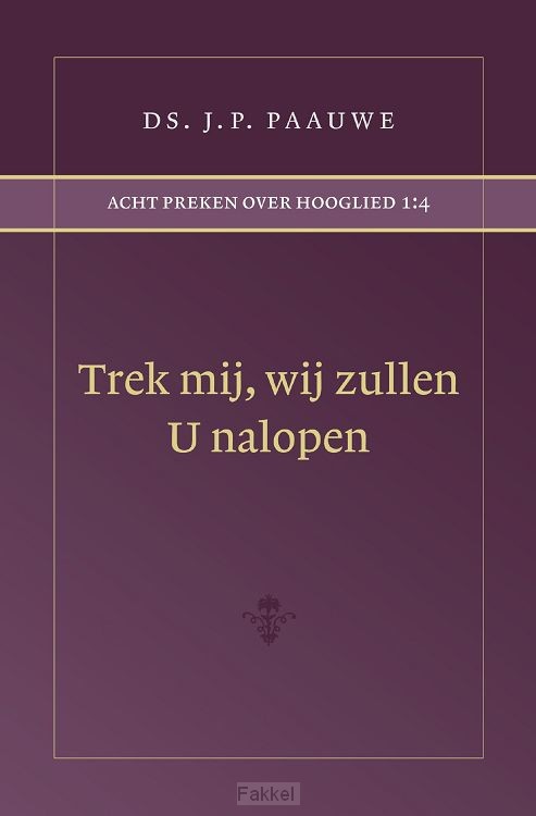Trek mij wij zullen U nalopen