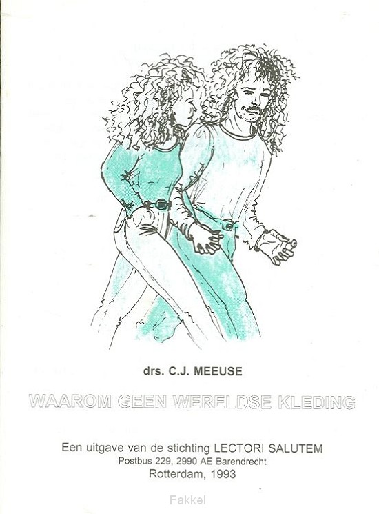 Waarom geen wereldse kleding