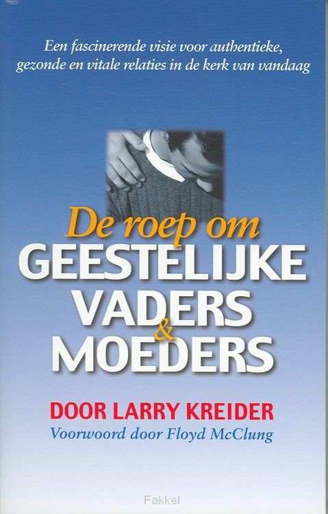 Roep om geestelijke vaders en moeders