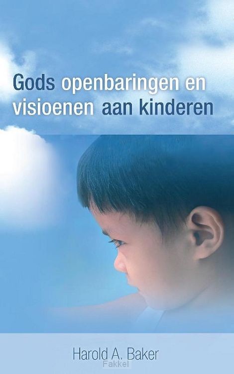 Gods openbaringen & visioenen aan kinder