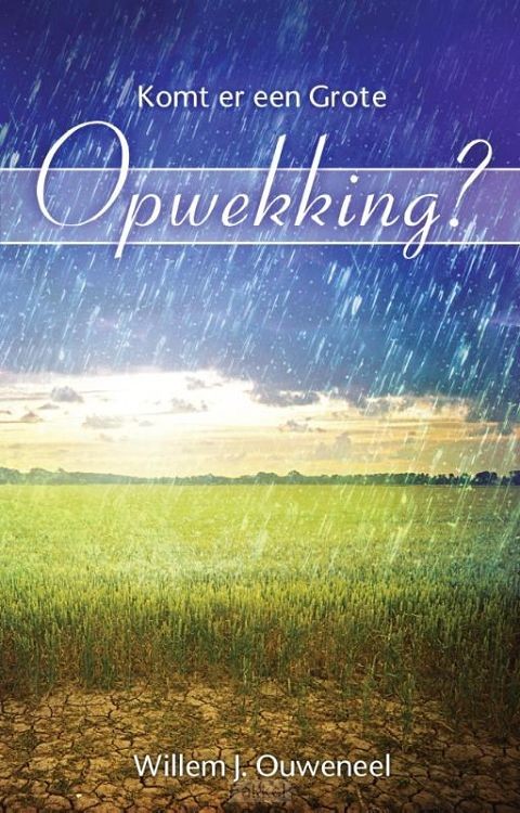 Komt er een grote opwekking