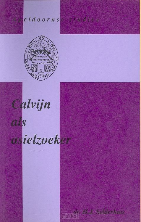 Calvijn als asielzoeker