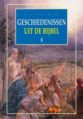 Geschiedenissen  8 uit de bijbel geb