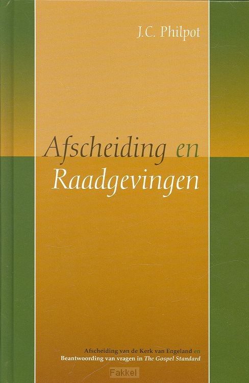Afscheiding en raadgevingen