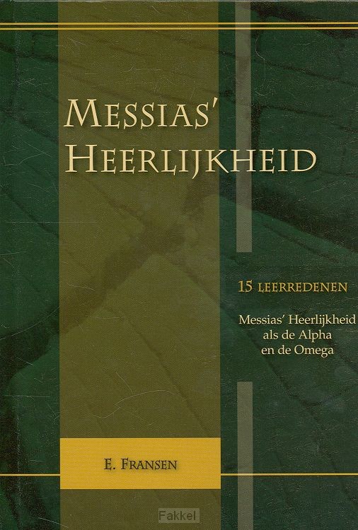 Messias'' heerlijkheid
