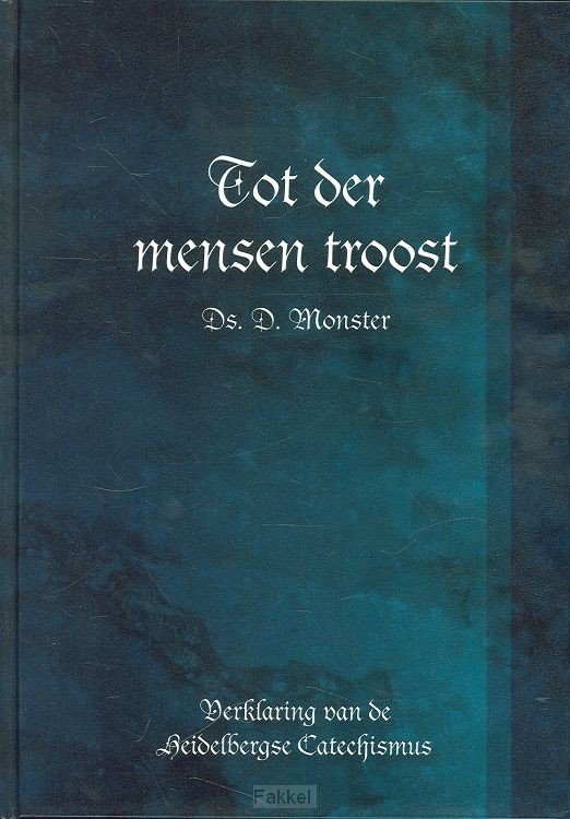 Tot der mensen troost