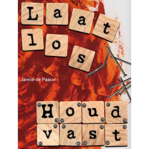 Laat los, houd vast