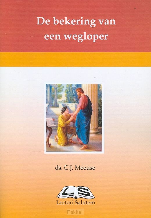 Bekering van een wegloper