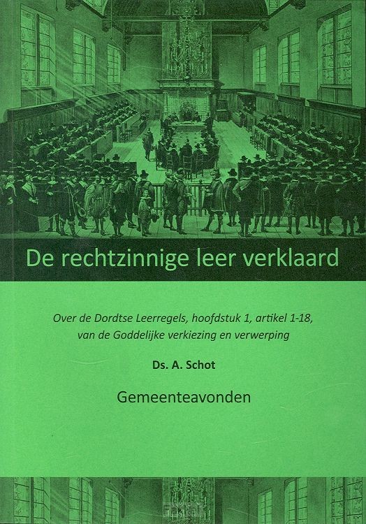 Rechtzinnige leer verklaard