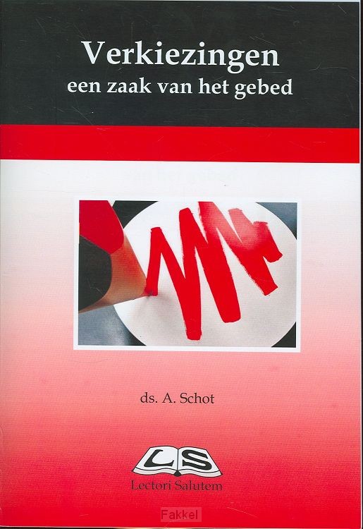 Verkiezingen een zaak van het gebed