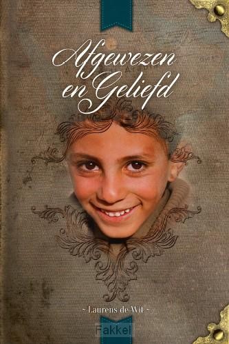 Afgewezen en geliefd