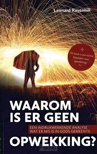 Waarom is er geen opwekking?