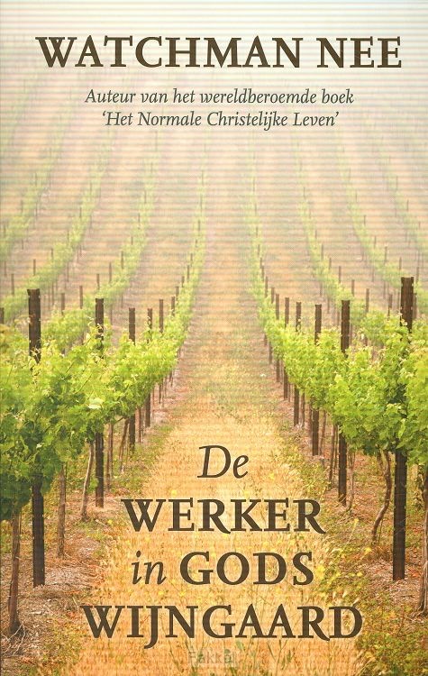 Werker in Gods wijngaard