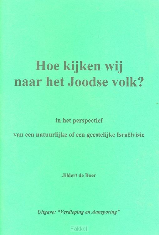 Hoe kijken wij naar het joodse volk