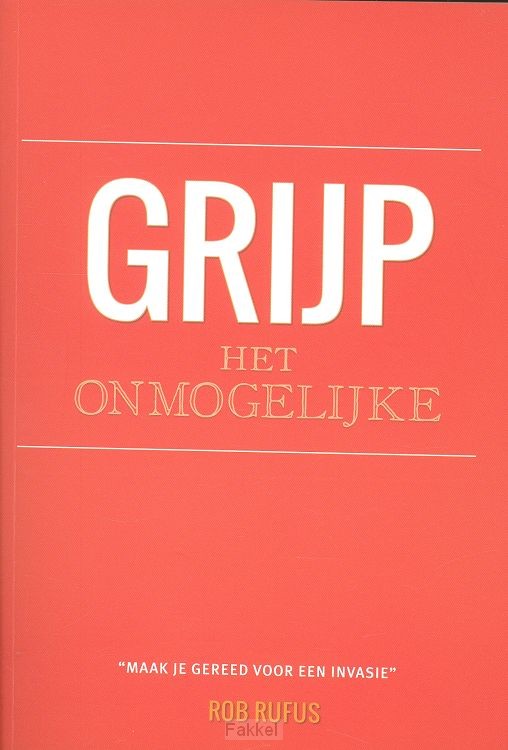 Grijp het onmogelijke