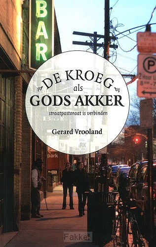 Kroeg als Gods akker  POD
