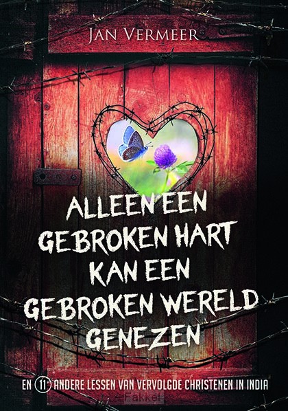 Alleen een gebroken hart kan een gebroke