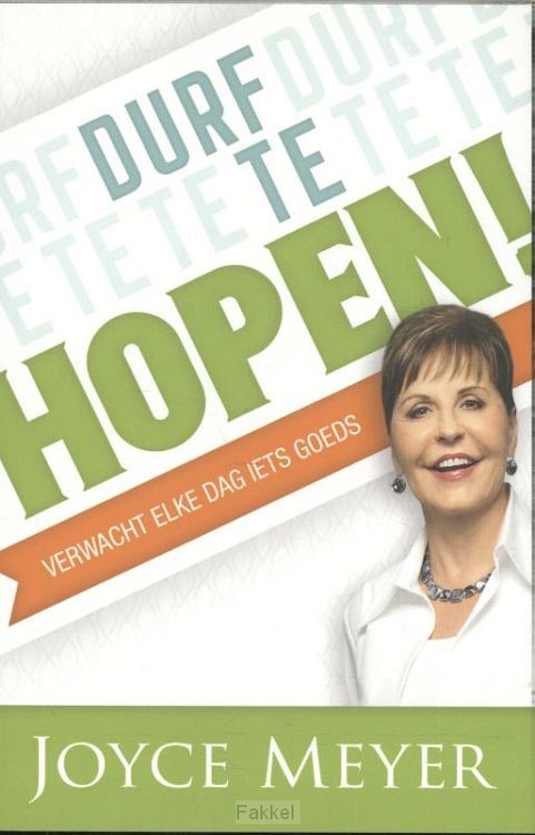 Durf te hopen!