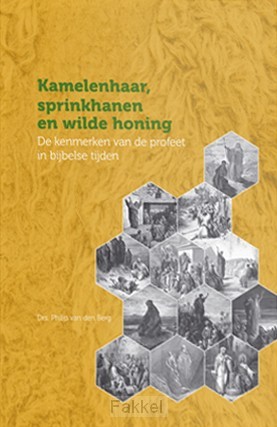 Kamelenhaar sprinkhanen en wilde honing