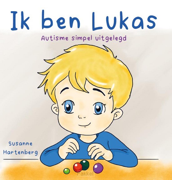 Ik ben Lukas / Autisme simpel uitgelegd