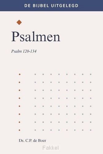 Psalmen (120-134) uitgelegd