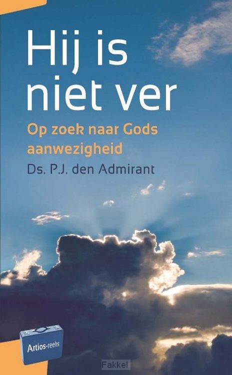Hij is niet ver