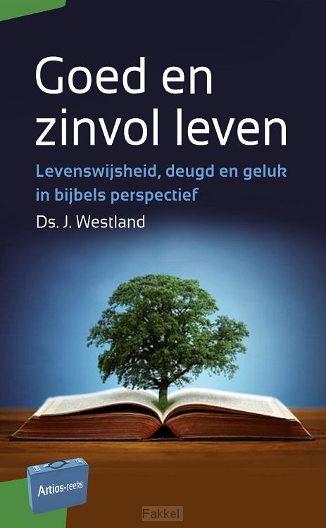 Goed en zinvol leven