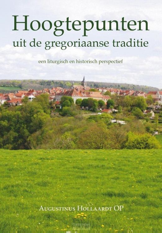 Hoogtepunten uit gregoriaanse traditie