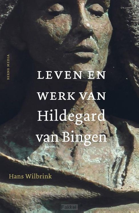 Leven en werk van hildegard van bingen