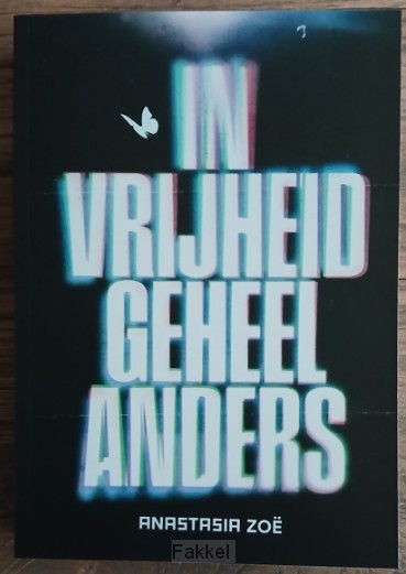 In vrijheid geheel anders