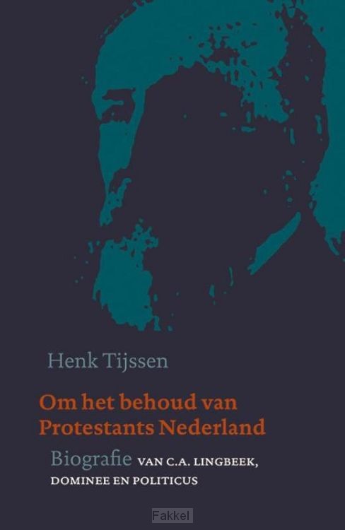 Om het behoud van protestants nederland