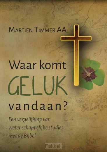 Waar komt geluk vandaan