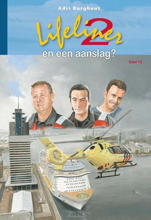 Lifeliner 2 en een aanslag?