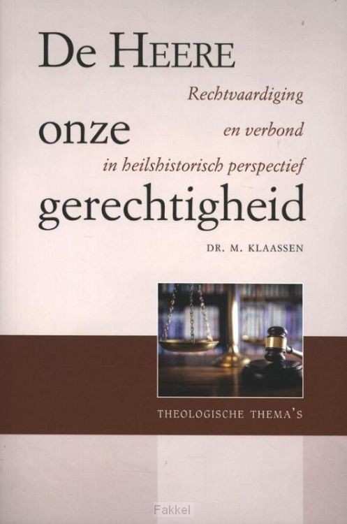 Heere onze gerechtigheid