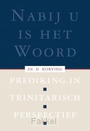 Nabij u is het Woord