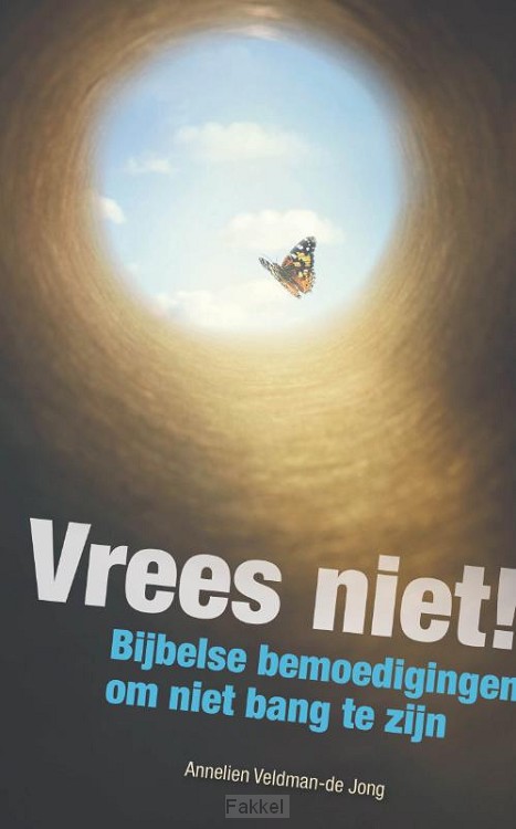Vrees niet!