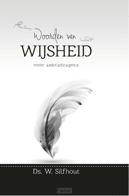 Woorden van wijsheid voor ambtsdragers