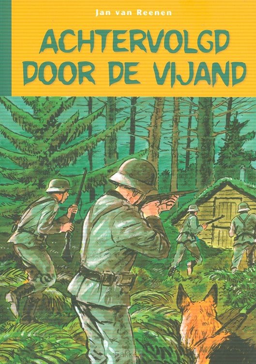Achtervolgd door de vijand