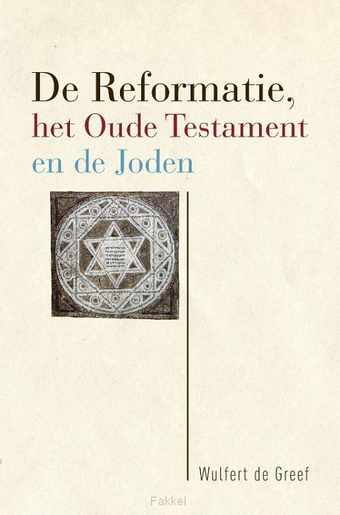 Reformatie oude testament en de joden
