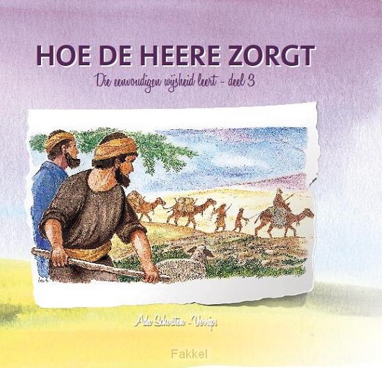 Die eenvoudigen 03 Hoe de Heere zorgt